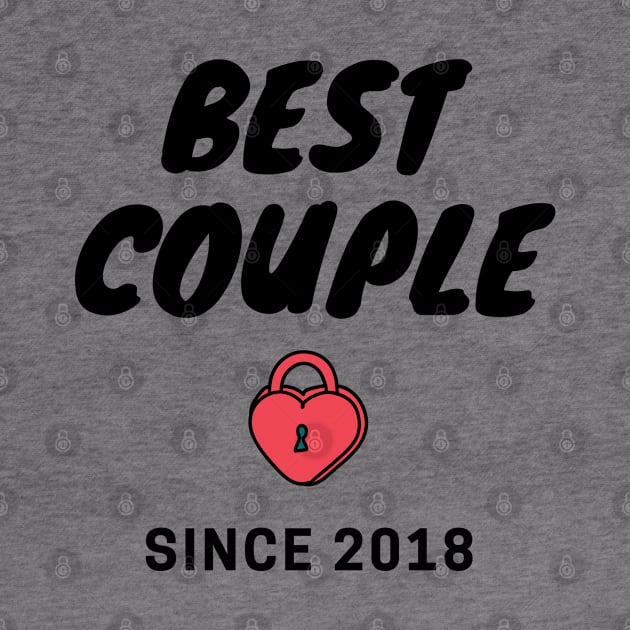 Best Couple since 2018 - third year anniversary - matching couple outfit by whatisonmymind